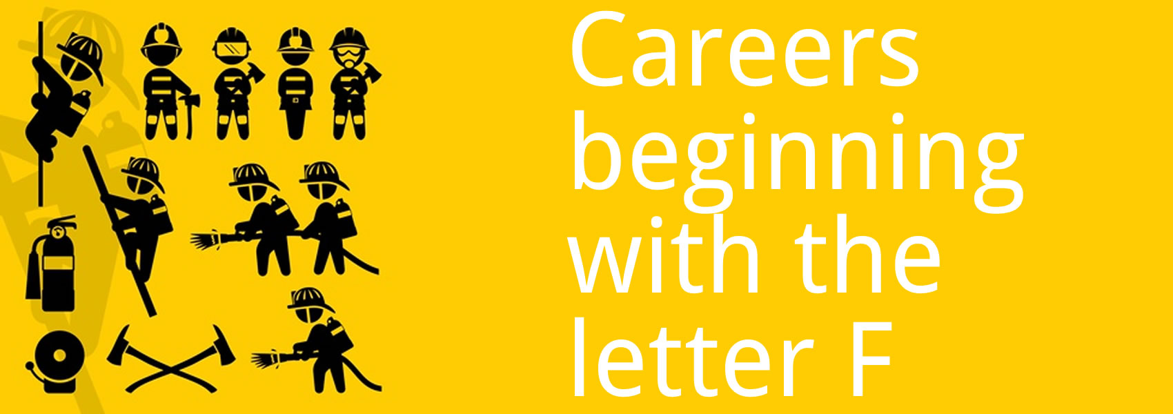 Careers beginning with the letter F Image source and credit: Fotolia copyright © jamesbin